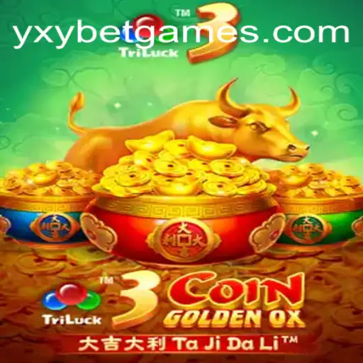 Compreendendo o Jogo 3CoinGoldenOX e sua Popularidade na Yxybet
